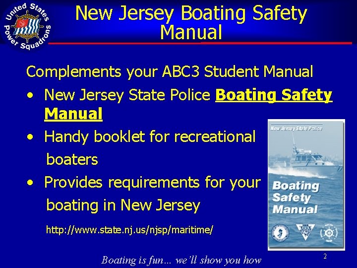 New Jersey Boating Safety Manual Complements your ABC 3 Student Manual • New Jersey