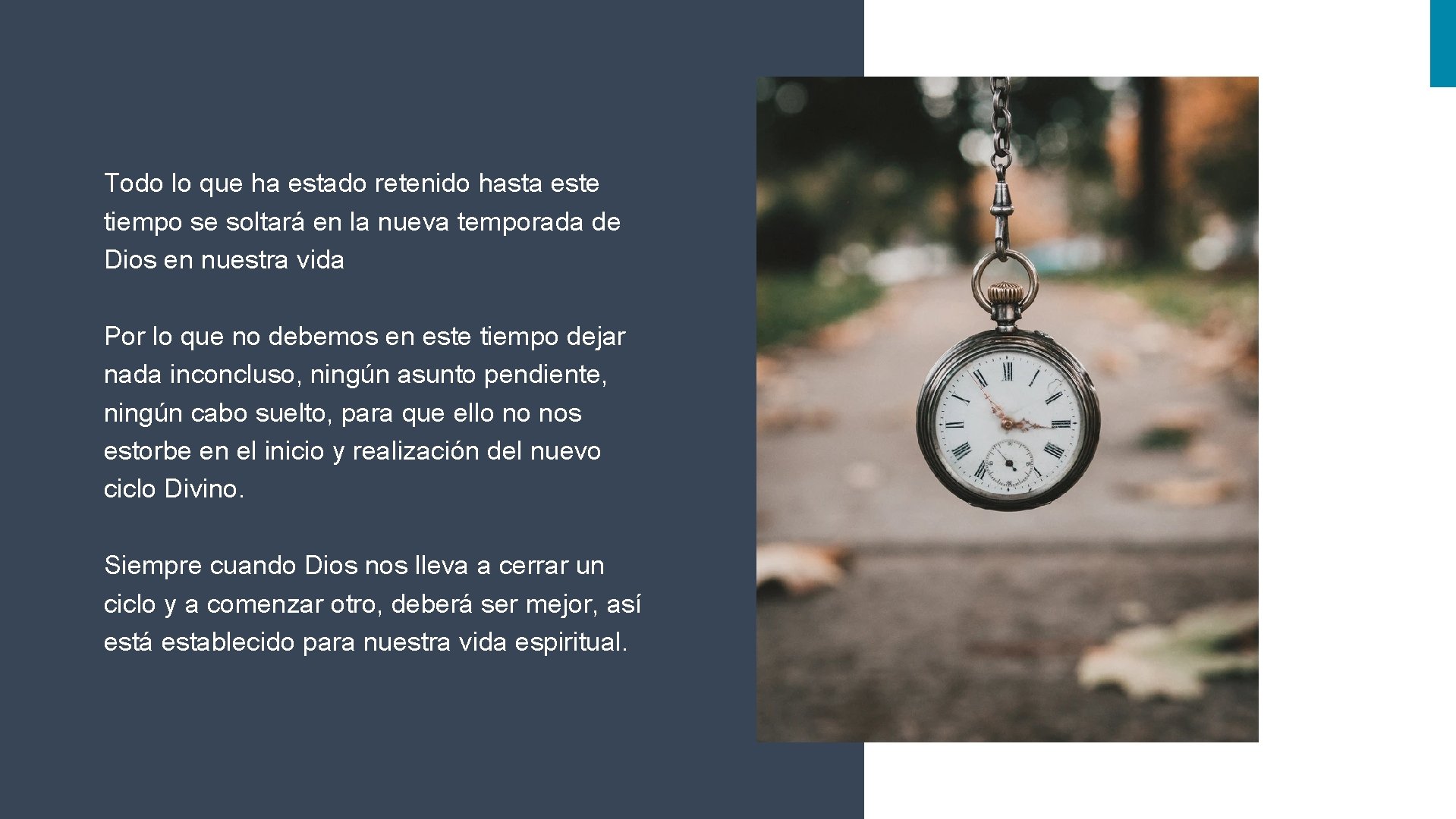 Todo lo que ha estado retenido hasta este tiempo se soltará en la nueva
