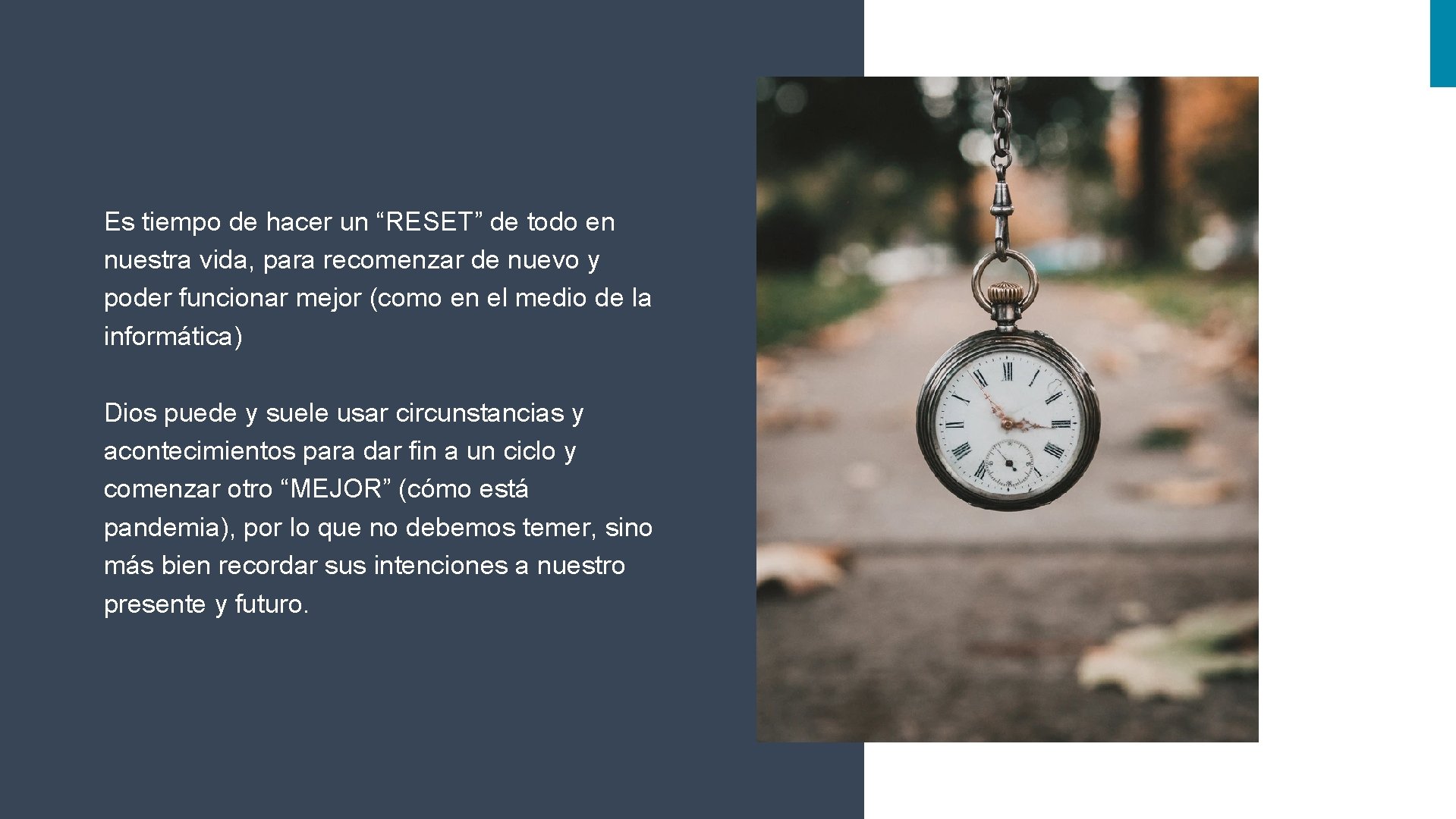 Es tiempo de hacer un “RESET” de todo en nuestra vida, para recomenzar de