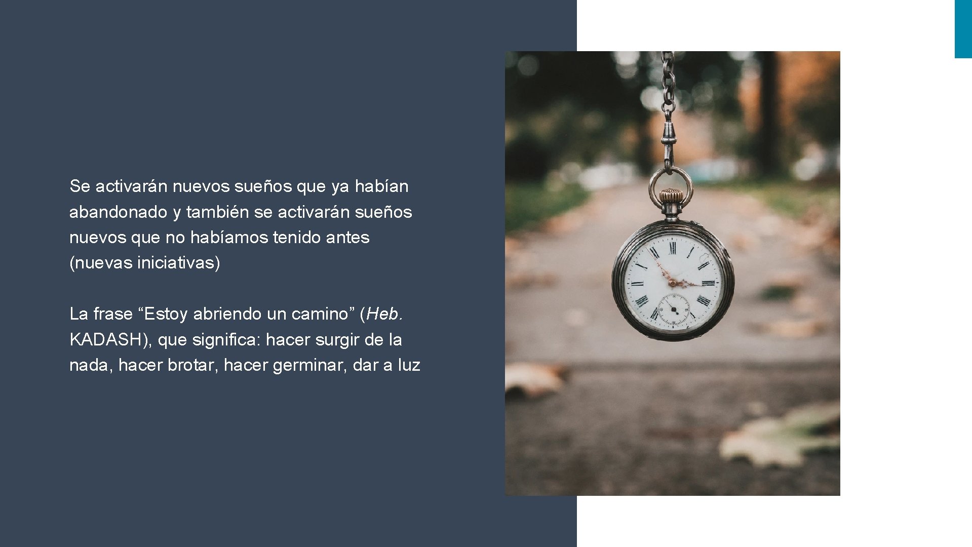 Se activarán nuevos sueños que ya habían abandonado y también se activarán sueños nuevos