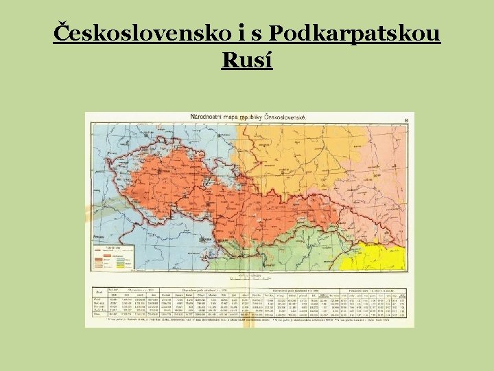 Československo i s Podkarpatskou Rusí 