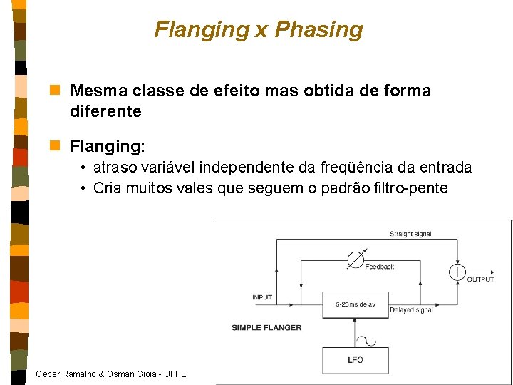 Flanging x Phasing n Mesma classe de efeito mas obtida de forma diferente n