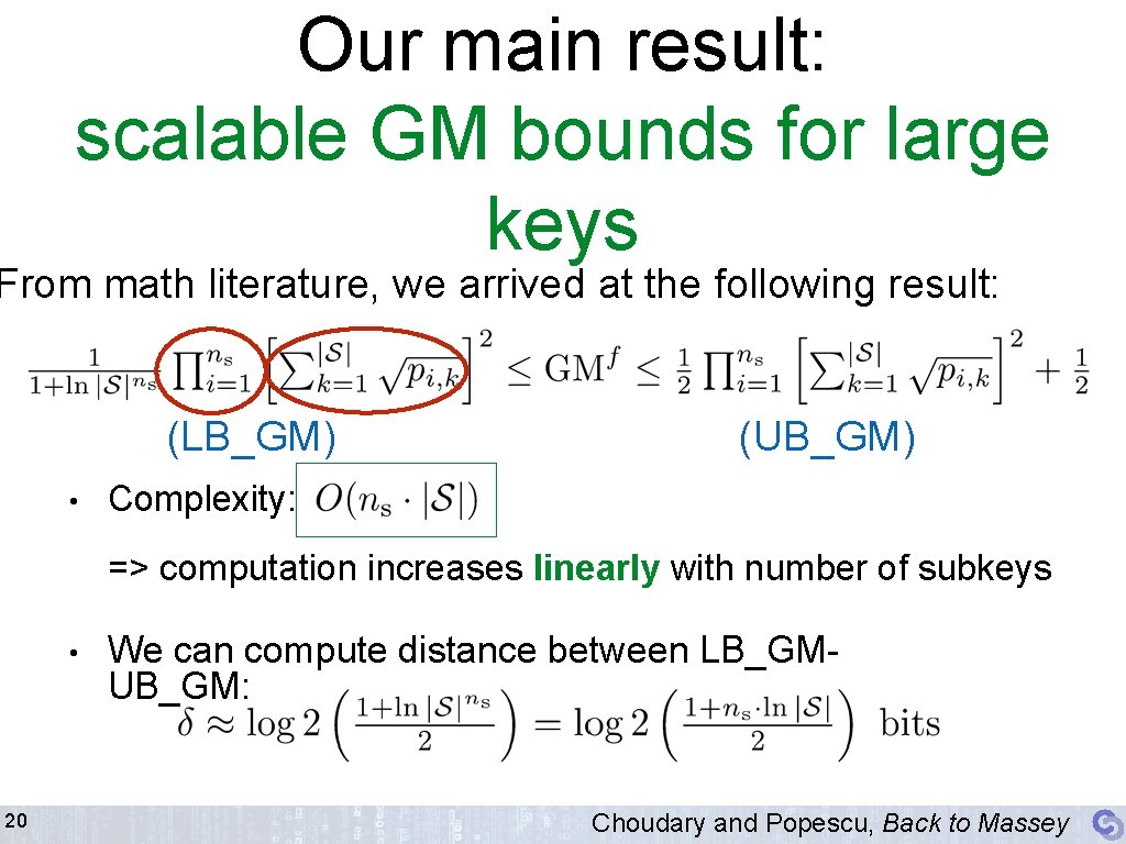 Our main result: scalable GM bounds for large keys From math literature, we arrived