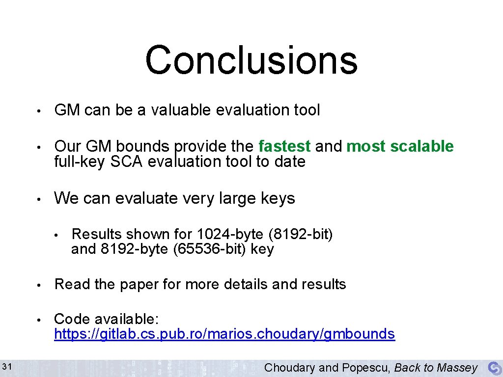 Conclusions • GM can be a valuable evaluation tool • Our GM bounds provide