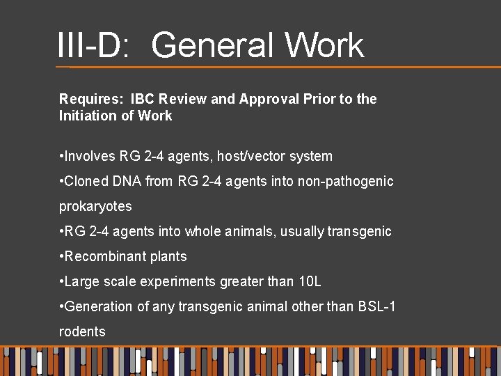 III-D: General Work Requires: IBC Review and Approval Prior to the Initiation of Work