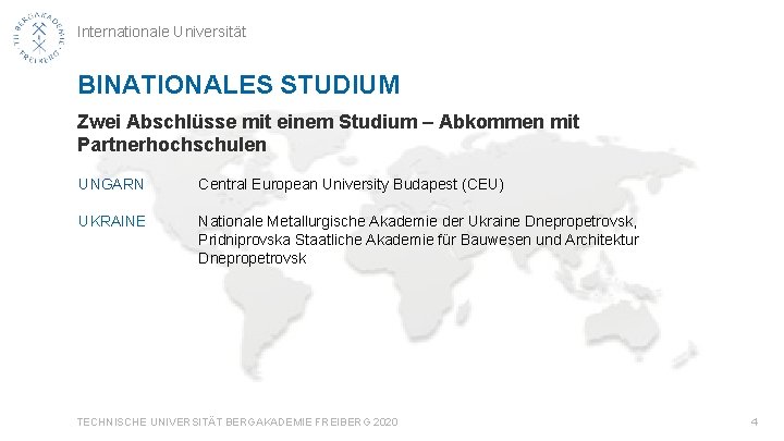 Internationale Universität BINATIONALES STUDIUM Zwei Abschlüsse mit einem Studium – Abkommen mit Partnerhochschulen UNGARN