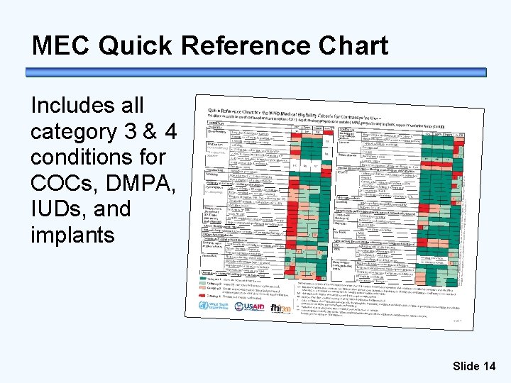 MEC Quick Reference Chart Includes all category 3 & 4 conditions for COCs, DMPA,