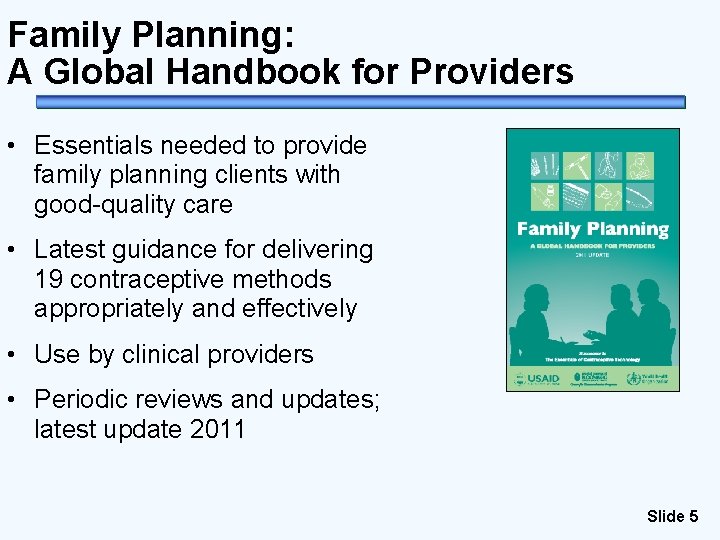 Family Planning: A Global Handbook for Providers • Essentials needed to provide family planning