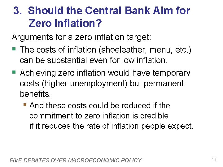3. Should the Central Bank Aim for Zero Inflation? Arguments for a zero inflation
