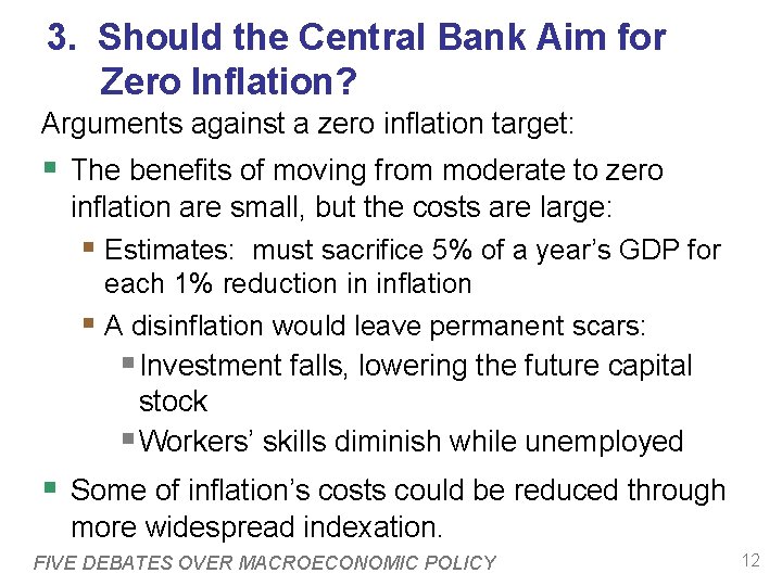 3. Should the Central Bank Aim for Zero Inflation? Arguments against a zero inflation