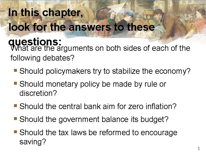 In this chapter, look for the answers to these questions: What are the arguments