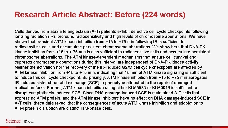 Research Article Abstract: Before (224 words) Cells derived from ataxia telangiectasia (A-T) patients exhibit