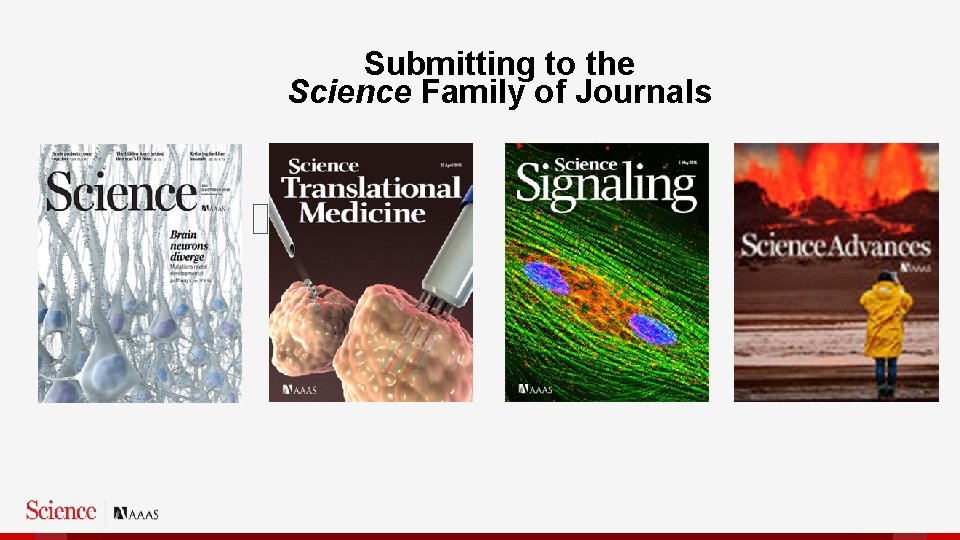 Submitting to the Science Family of Journals 