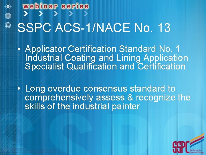 SSPC ACS-1/NACE No. 13 • Applicator Certification Standard No. 1 Industrial Coating and Lining