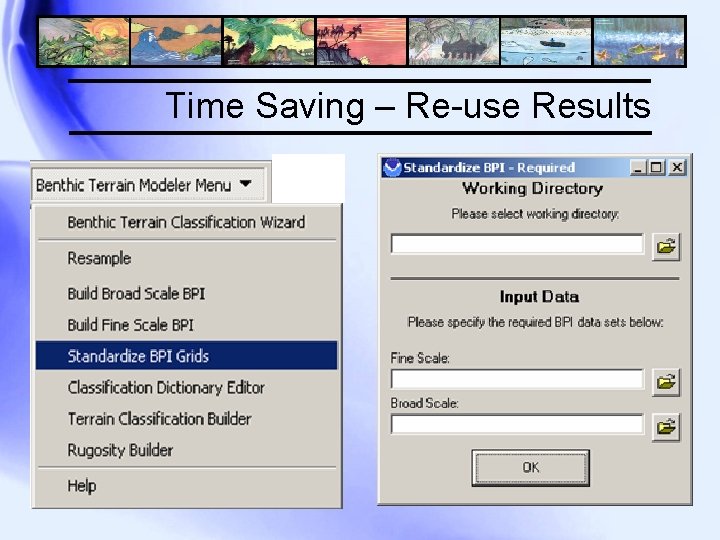 Time Saving – Re-use Results 