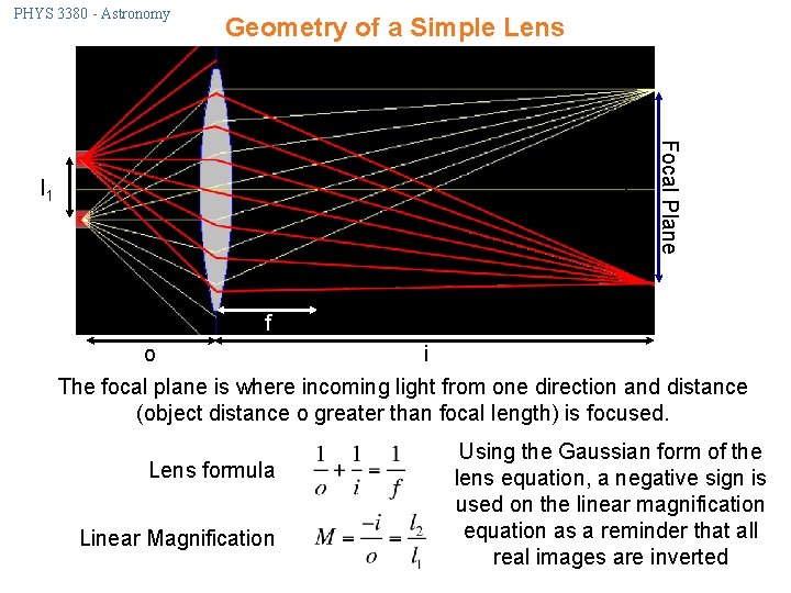 PHYS 3380 - Astronomy Geometry of a Simple Lens l 2 Focal Plane l