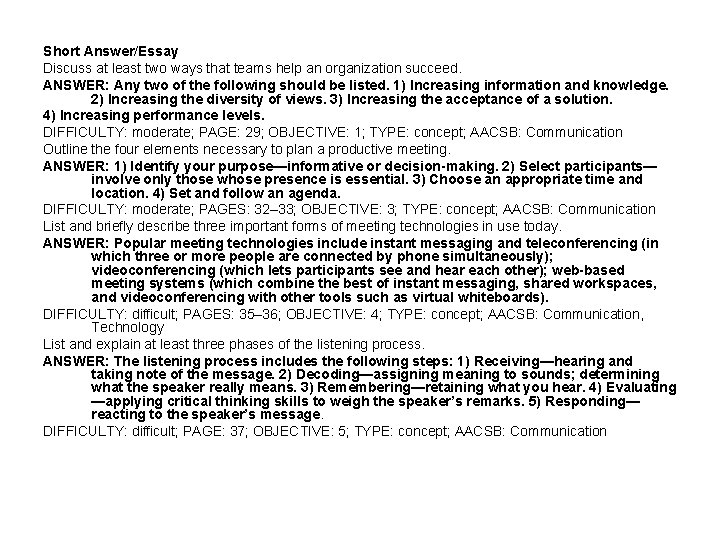 Short Answer/Essay Discuss at least two ways that teams help an organization succeed. ANSWER: