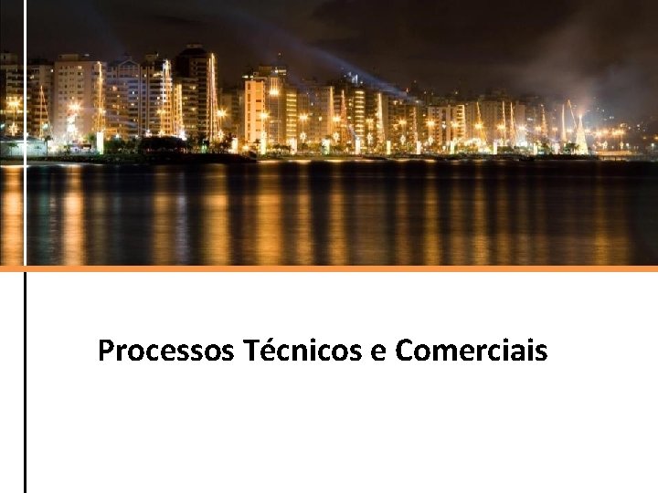 Processos Técnicos e Comerciais 