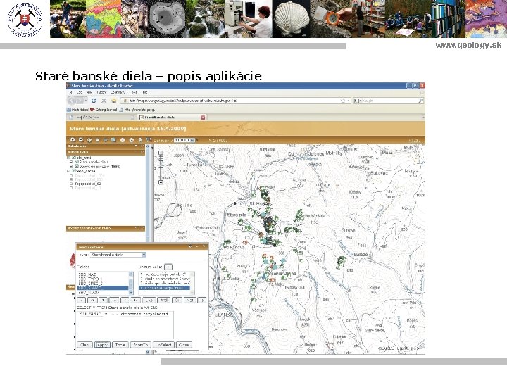 www. geology. sk Staré banské diela – popis aplikácie 