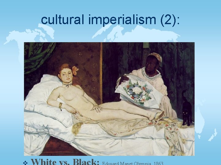 cultural imperialism (2): 