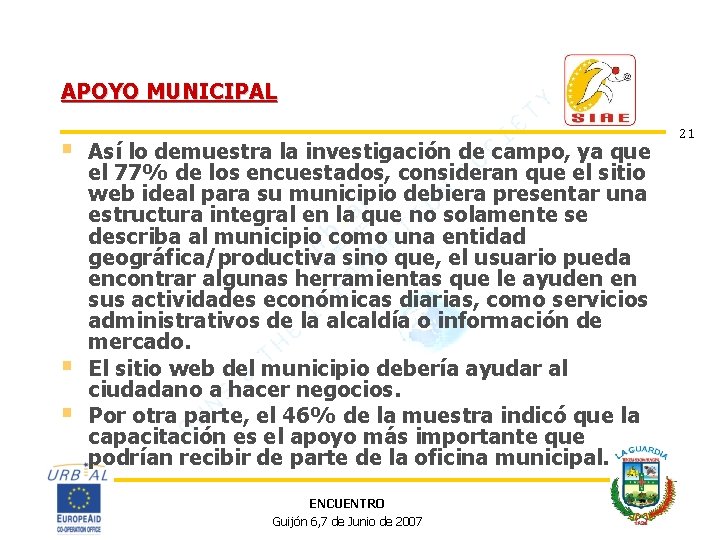 APOYO MUNICIPAL § § § Así lo demuestra la investigación de campo, ya que