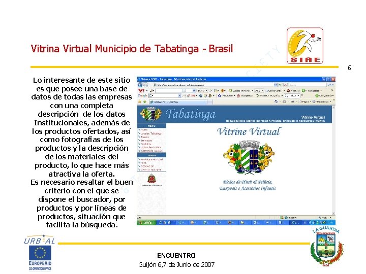  Vitrina Virtual Municipio de Tabatinga - Brasil 6 Lo interesante de este sitio