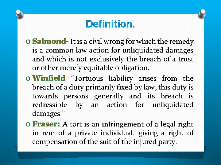 Definition. O Salmond- It is a civil wrong for which the remedy is a