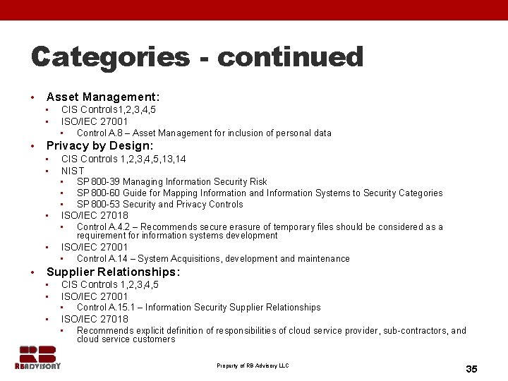 Categories - continued • Asset Management: • • CIS Controls 1, 2, 3, 4,