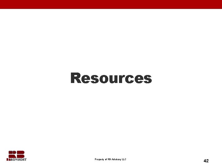 Resources Property of RB Advisory LLC 42 