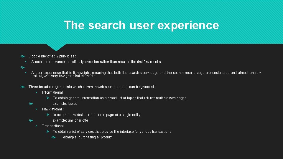 The search user experience Google identified 2 principles : • A focus on relevance,