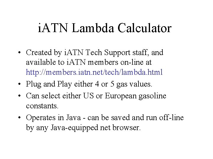 i. ATN Lambda Calculator • Created by i. ATN Tech Support staff, and available