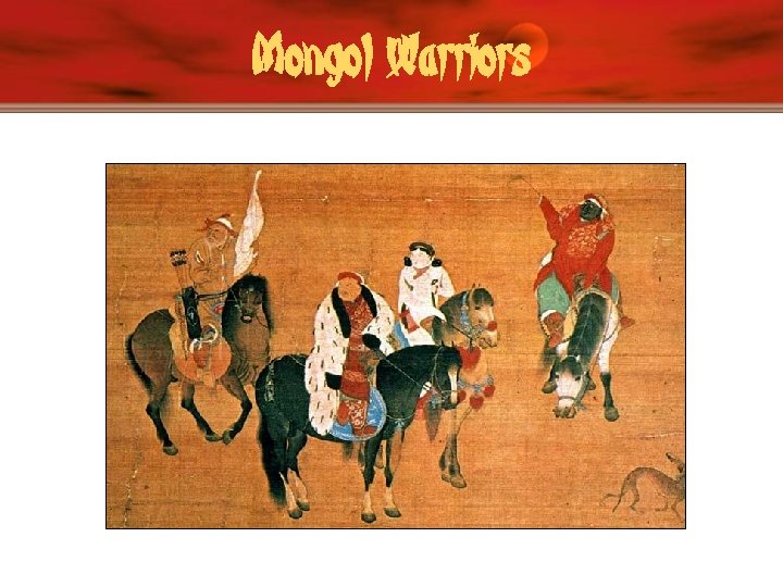 Mongol Warriors 