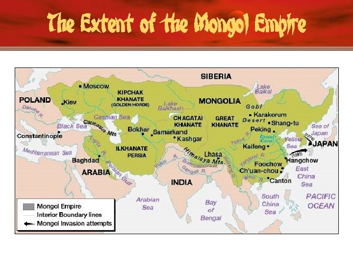 The Extent of the Mongol Empire 