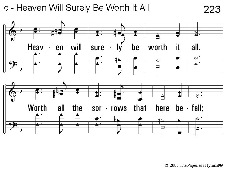 c - Heaven Will Surely Be Worth It All 223 Heaven will surely be