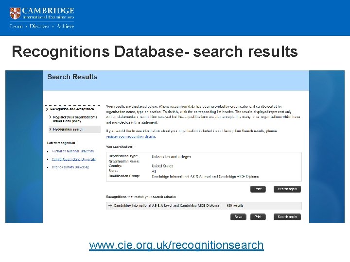 Recognitions Database- search results www. cie. org. uk/recognitionsearch 