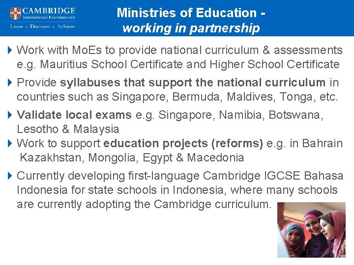 Ministries of Education working in partnership 4 Work with Mo. Es to provide national Ministries of Education working in partnership 4 Work with Mo. Es to provide national