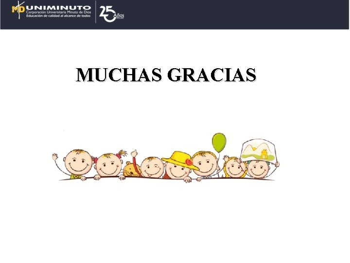 MUCHAS GRACIAS 