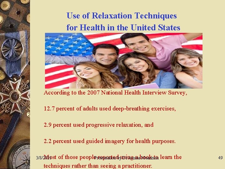 Use of Relaxation Techniques for Health in the United States According to the 2007