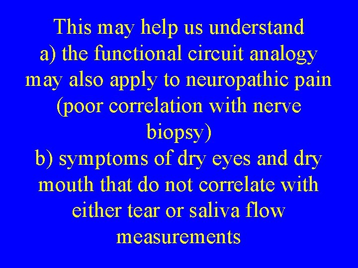 This may help us understand a) the functional circuit analogy may also apply to
