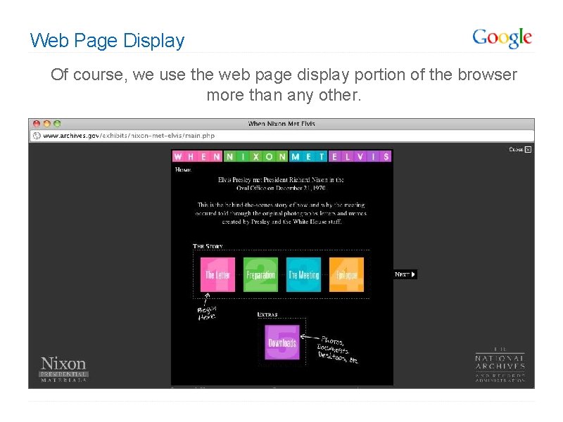 Web Page Display Of course, we use the web page display portion of the