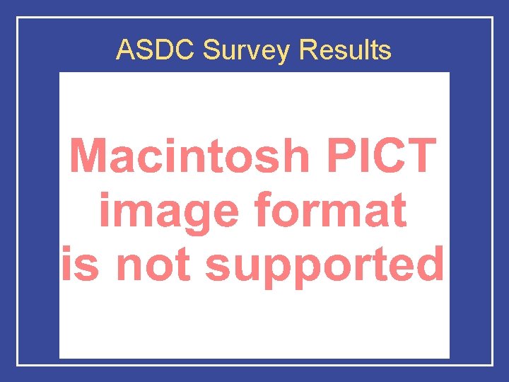 ASDC Survey Results 