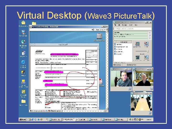 Virtual Desktop (Wave 3 Picture. Talk) 