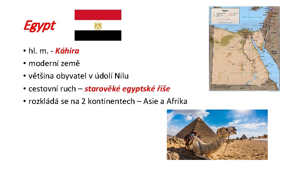 Egypt • hl. m. - Káhira • moderní země • většina obyvatel v údolí