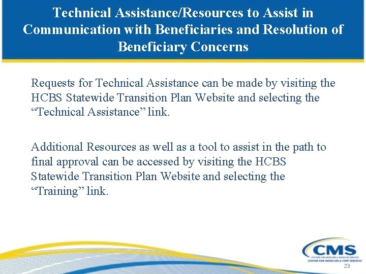 Technical Assistance/Resources to Assist in Communication with Beneficiaries and Resolution of Beneficiary Concerns Requests