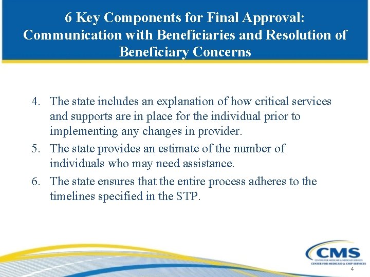 6 Key Components for Final Approval: Communication with Beneficiaries and Resolution of Beneficiary Concerns