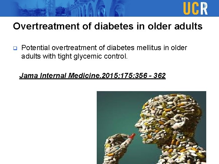 Overtreatment of diabetes in older adults q Potential overtreatment of diabetes mellitus in older