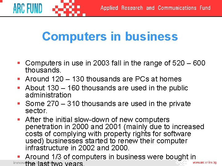 Computers in business § Computers in use in 2003 fall in the range of