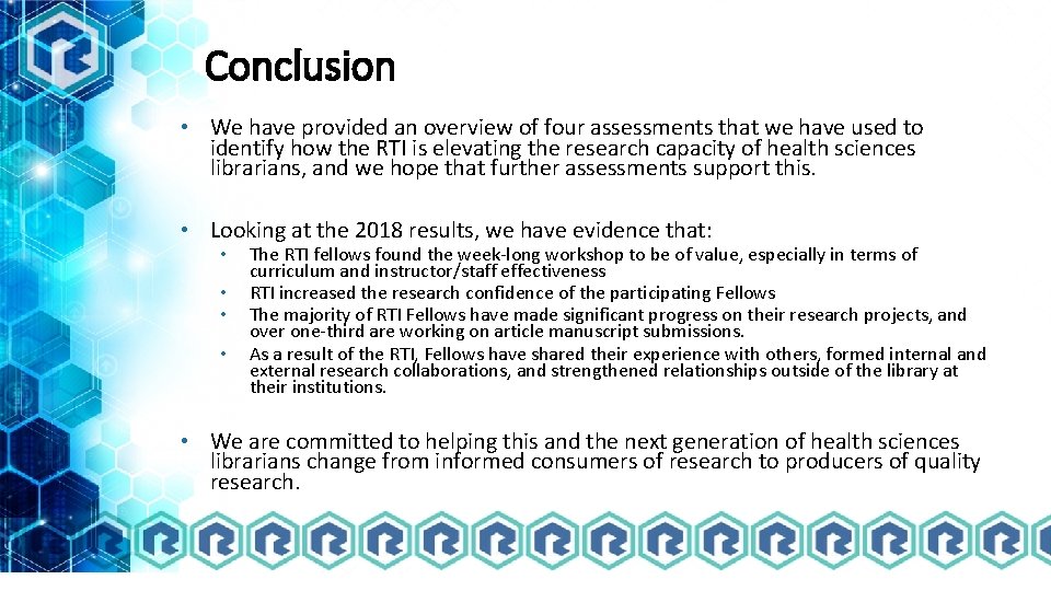 Conclusion • We have provided an overview of four assessments that we have used