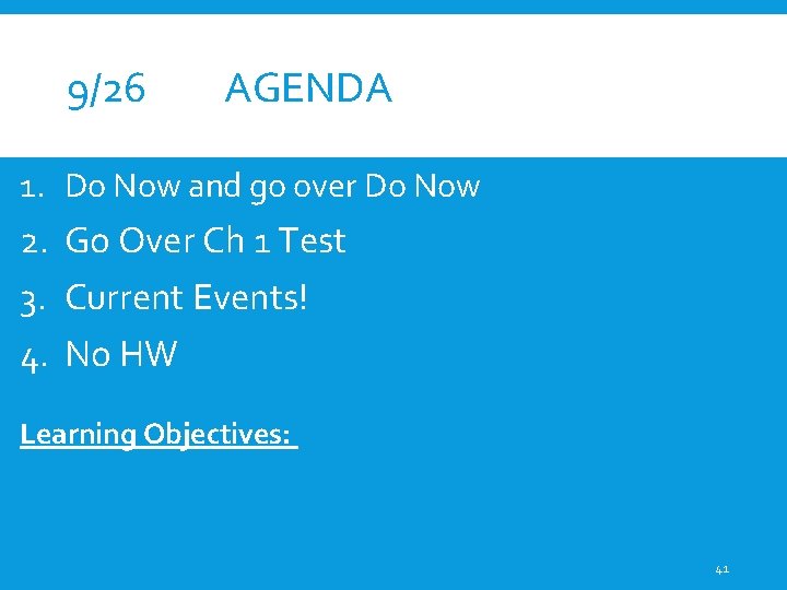 9/26 AGENDA 1. Do Now and go over Do Now 2. Go Over Ch