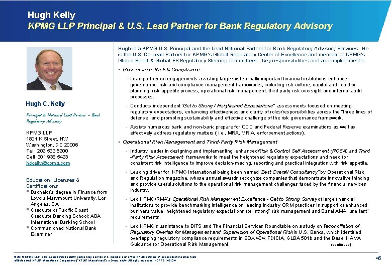Hugh Kelly KPMG LLP Principal & U. S. Lead Partner for Bank Regulatory Advisory